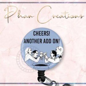 Cheers Another Add On Retractable Badge Reel Funny OR Circulator Nurse ID Holder